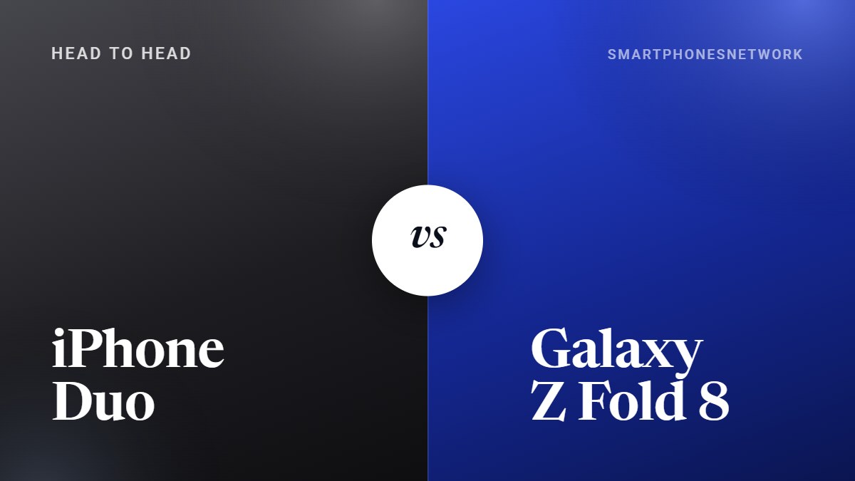 iPhone Duo vs Galaxy Z Fold 8 — SmartphonesNetwork cover